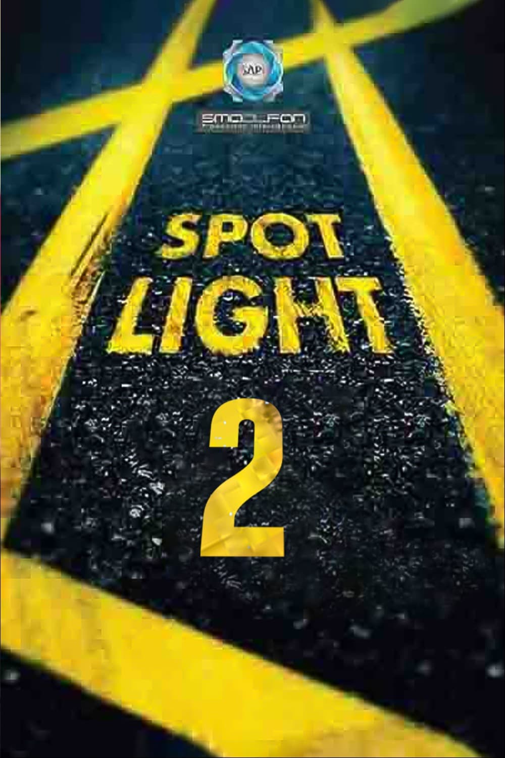 پوستر "بقعة ضوء - الجزء 2" پوستر "بقعة ضوء - الجزء 2"