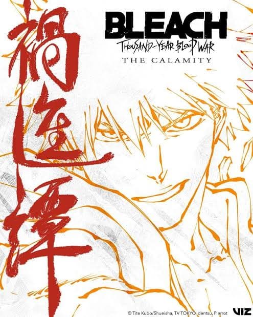 صورة غلاف مقالة موعد الحلقة الأخيرة من أنمي بليتش حرب الألف عام الدموية Bleach: TYBW Part 4